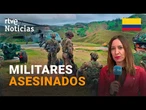 COLOMBIA: CUATRO MILITARES ASESINADOS en un ATAQUE del EJÉRCITO de LIBERACIÓN NACIONAL | RTVE
