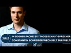 CONSTANTIN SCHREIBER: In eigener Sache! Ex-"Tagesschau"-Sprecher wechselt zur WELT