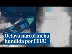 EEUU anuncia que ha hundido una octava narcolancha en el Pacífico Oriental
