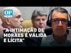 Notificação de Moraes a Eduardo Bolsonaro é permitida pela lei? l O POVO NEWS