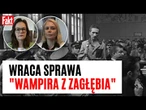 Kto był "WAMPIREM Z ZAGŁĘBIA"? 50 lat po wykonaniu kary śmierci próbują oczyścić imię Marchwickiego