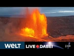 USA: Spektakel auf Hawaii! Vulkan Kilauea spuckt riesige Lavafontäne I WELT LIVE DABEI