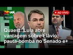 Lula lidera contra Flávio Bolsonaro, diz Genial/Quaest; Senado aprova pauta-bomba; tarifaço dos EUA
