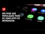 Irã alerta população contra aplicativos de mensagens após assassinatos | CNN ARENA