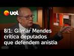 Tentativa de golpe no 8/1: Gilmar Mendes critica deputados que defendem anistia: ‘É muito grave’