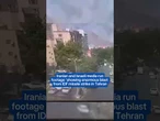 Israeli and Iranian state media run footage 'showing enormous blast'