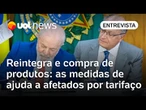 Lula assina pacote contra tarifaço de Trump: entenda quais são as medidas de ajuda aos afetados