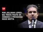 Fim da escala 6x1: PEC trava pauta da Câmara e pressiona Hugo Motta | HORA H