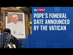 Date of pope's funeral released by meeting of cardinals at the Vatican