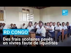 RD Congo : à Goma, des frais scolaires payés en vivres faute de liquidités • FRANCE 24