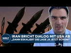 IRAN: Eskalation in Nahost?! Mullahs brechen Verhandlungen mit USA ab! Was macht Trump?