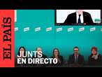 DIRECTO | Rueda de Prensa Junts per Catalunya | EL PAÍS