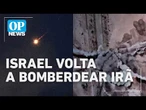 Israel volta a bomberdear Irã após sofrer ataque com mísseis e Trump exige cessar-fogo | OP News