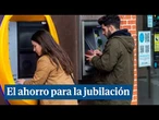 El ahorro a largo plazo se retrasa entre los jóvenes