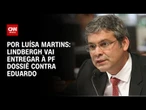 Lindbergh vai entregar à PF dossiê contra Eduardo Bolsonaro por atuação nos EUA | BASTIDORES CNN