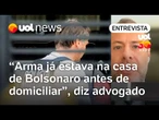 Moraes foi omisso; arma já estava na casa de Bolsonaro antes de prisão, diz advogado