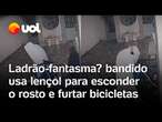 Ladrão usa lençol para esconder o rosto e furtar bicicletas de uma casa no Rio de Janeiro; vídeo