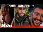 Israel says it has mistakenly shot and killed 3 hostages captured by Hamas