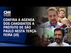 Confira a agenda dos candidatos a prefeito de São Paulo nesta terça-feira (15) | BASTIDORES CNN