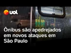 Ataque a ônibus: São Paulo registra novos casos de pedradas em transportes públicos; vídeo