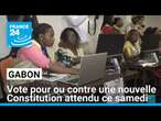 Projet de nouvelle Constitution au Gabon : une étape décisive après le coup d'État • FRANCE 24