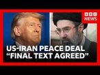 Iran-US peace deal has been agreed says Pakistan’s Prime Minister | BBC News