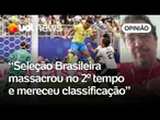Com um toque de 'jogo de sinuca', Martinelli leva o Brasil para as oitavas | Casagrande