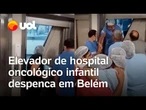 Elevador de hospital oncológico despenca com técnicos de enfermagem e deixa feridos em Belém