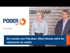 Em reunião com Febraban, Gleisi discute sobre barateamento de crédito