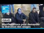 Pour le gouvernement israélien, pas de cessez-le-feu sans libération des otages • FRANCE 24