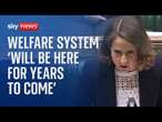 Welfare system will be here 'for years to come' amid backlash over impending cuts