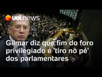 Gilmar Mendes diz que fim do foro privilegiado para deputados e senadores é 'tiro no pé'
