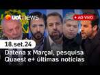 Datena x Pablo Marçal, nova pesquisa Quaest em SP, Lula e MTST; X no Brasil e+ notícias | UOL News