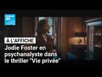 Cannes 2025 : Jodie Foster en psychanalyste, Tahar Rahim & Golshifteh Farahani dans "Alpha"