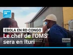 Ebola en RD Congo : la province d'Ituri face à une épidémie « extrêmement difficile » à gérer