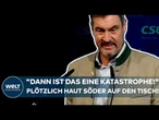 MARKUS SÖDER: "Dann ist das eine Katastrophe!" Dramatisch! Jetzt schlägt der CSU-Chef auf den Tisch!