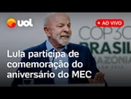 Lula participa da cerimônia de entrega da Ordem Nacional do Mérito Educativo; assista ao vivo
