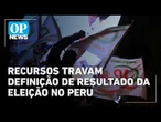 Presidente interino cobra rapidez na apuração das eleições no Peru | O POVO News