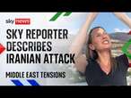 Sky's defence editor: 'I've never seen anything like it' | Middle East conflict