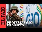 DIRECTO | Protesta previa a la cumbre del G20 en Río de Janeiro | EL PAÍS