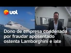 Golpe do INSS: Dono de empresa condenada por fraudar aposentado ostenta Lamborghini e iate