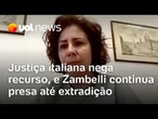 Carla Zambelli: Justiça da Itália nega recurso, e deputada continua presa à espera da extradição
