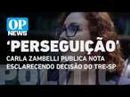 Carla Zambelli publica nota esclarecendo decisão do TRE-SP | O POVO News