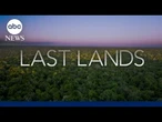 'Last Lands' returns, exploring global conservation efforts in 2-part series