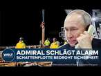 HYBRIDE BEDROHUNG IN DER OSTSEE: Admiral a. D. Nilson: Russische Schattenflotte bedroht Sicherheit!