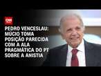 Pedro Venceslau: Múcio toma posição parecida com a ala pragmática do PT sobre a anistia | BASTIDORES