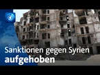 EU und USA heben Wirtschaftssanktionen gegen Syrien auf