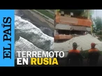 RUSIA | Un terremoto de magnitud 8.8 sacude al país y activan alerta de tsunami | EL PAÍS