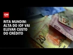Rita Mundim: STF decide que pagaremos mais impostos | CNN ARENA