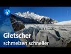 UN-Bericht: Gletscher schmelzen schneller den je